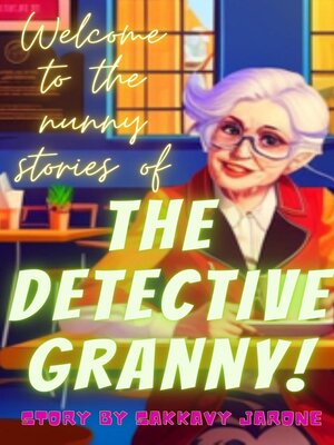 cover image of The Detective Granny